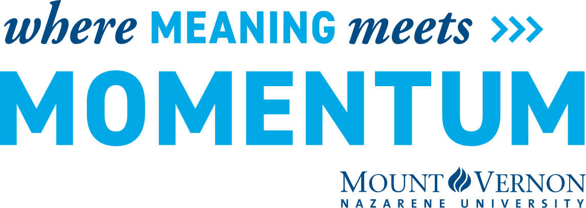 Where meaning meets momentum, Mount Vernon Nazarene University